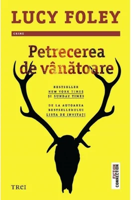 Petrecerea de vanatoare - Lucy Foley