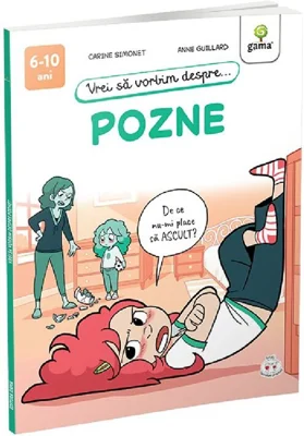 Vrei sa vorbim despre... Pozne - Carine Simonet