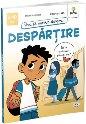 Vrei sa vorbim despre... Despartire - Carine Simonet
