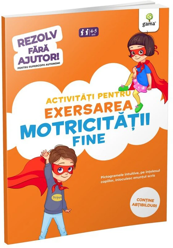 Activitati pentru exersarea motricitatii fine 3-5 ani. Rezolv fara ajutor!