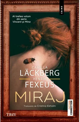 Miraj - Camilla Lackberg, Henrik Fexeus