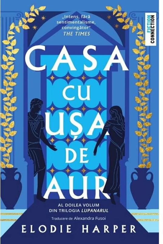 Casa cu usa de aur - Elodie Harper