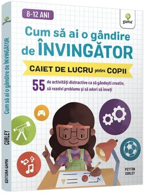 Cum sa ai o gandire de invingator. Stare de bine - Peyton Curley