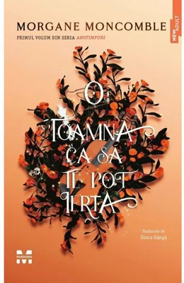 O toamna ca sa te pot ierta - Morgane Moncomble