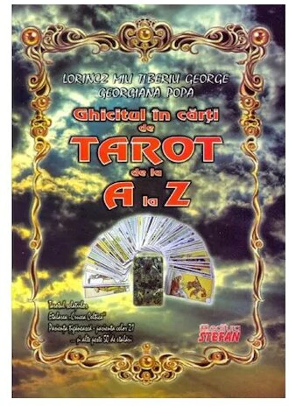 Ghicitul in carti Tarot de la A la Z + Set carti de Tarot