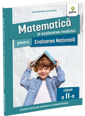 Matematica si explorarea mediului pentru Evaluarea Nationala clasa a II-a. Editia a II-a/ Ma pregate