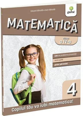Matematica clasa a IV-a. Editia a III-a/ Matematica pentru clasele primare