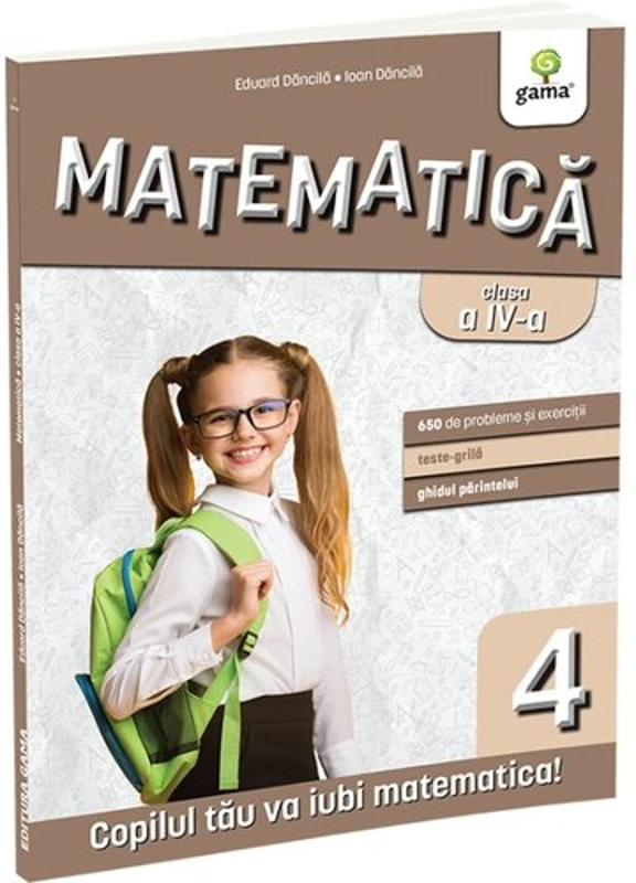 Matematica clasa a IV-a. Editia a III-a/ Matematica pentru clasele primare