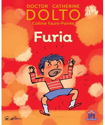 Furia - Colline Faure-Poiree, Catherine Dolto