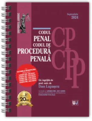 Codul penal si Codul de procedura penala Septembrie 2024. Editie spiralata, tiparita pe hartie alba - Dan Lupascu
