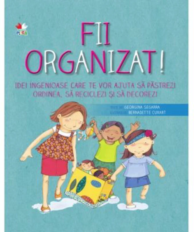 Fii organizat!