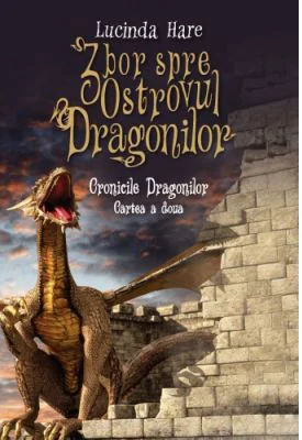 Cronicile Dragonilor. Zbor spre Ostrovul Dragonilor. Cartea a doua