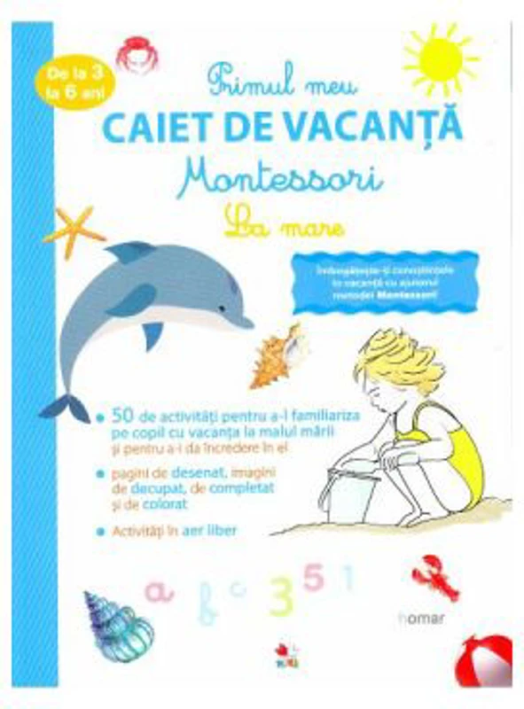 Primul meu caiet de vacanta Montessori. La mare