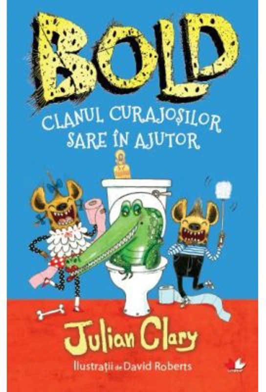 Bold. Clanul curajosilor sare in ajutor