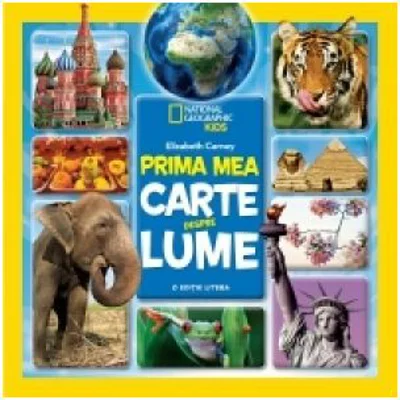 National Geographic. Prima mea carte despre lume
