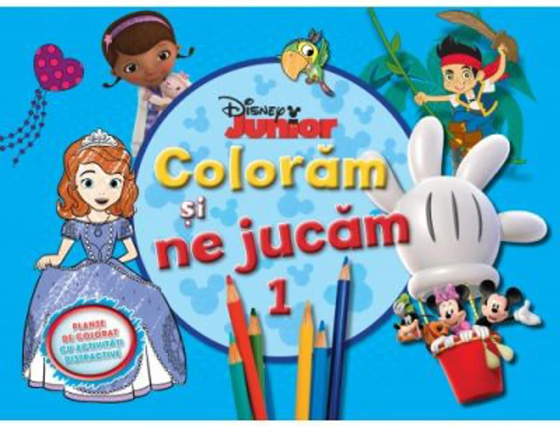 Coloram si ne jucam (vol. 1). Planse de colorat cu activitati distractive
