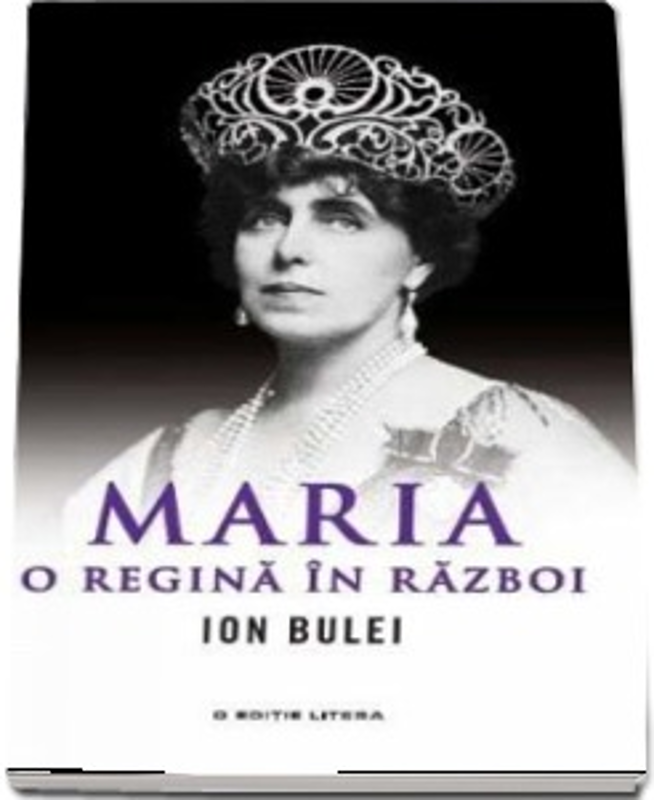 Maria, o Regina in razboi
