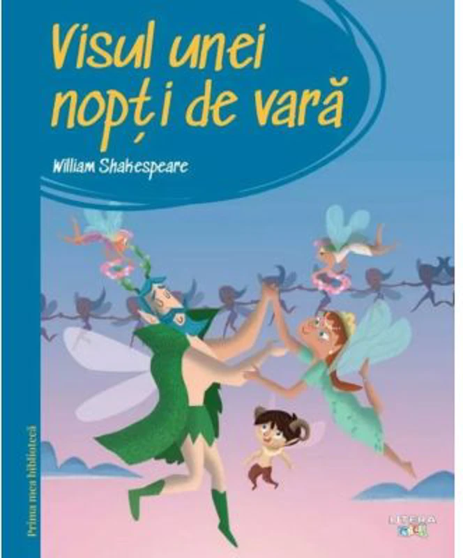 Prima mea biblioteca. Visul unei nopti de vara (vol. 38)