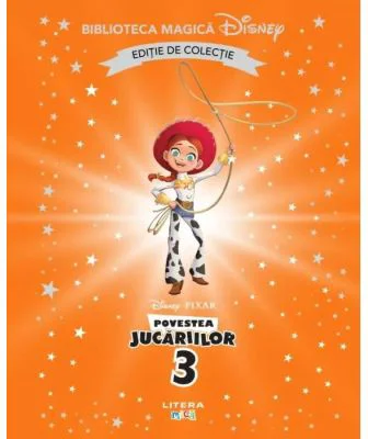 Povestea jucariilor 3. Volumul 57. Disney. Biblioteca magica, editie de colectie
