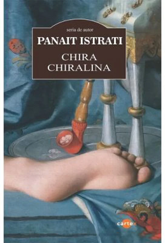 Chira Chiralina - Panait Istrati