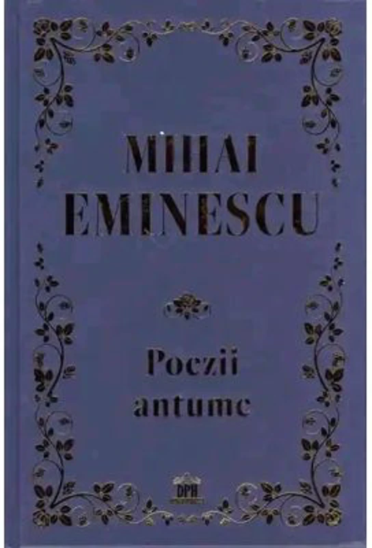 Poezii antume - Mihai Eminescu