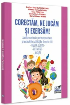 Corectam, ne jucam si exersam! - Svetlana Zagorka Milencovici