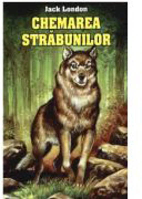 Chemarea strabunilor - Jack London