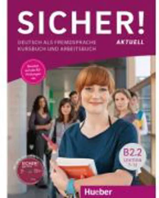 Sicher! aktuell B2. 2 Kurs- und Arbeitsbuch zum Arbeitsbuch Lektion 7-12 - Michaela Perlmann-Balme