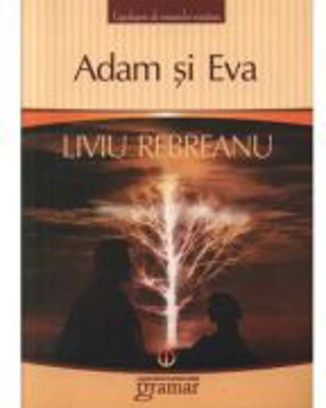 Adam si Eva - Liviu Rebreanu