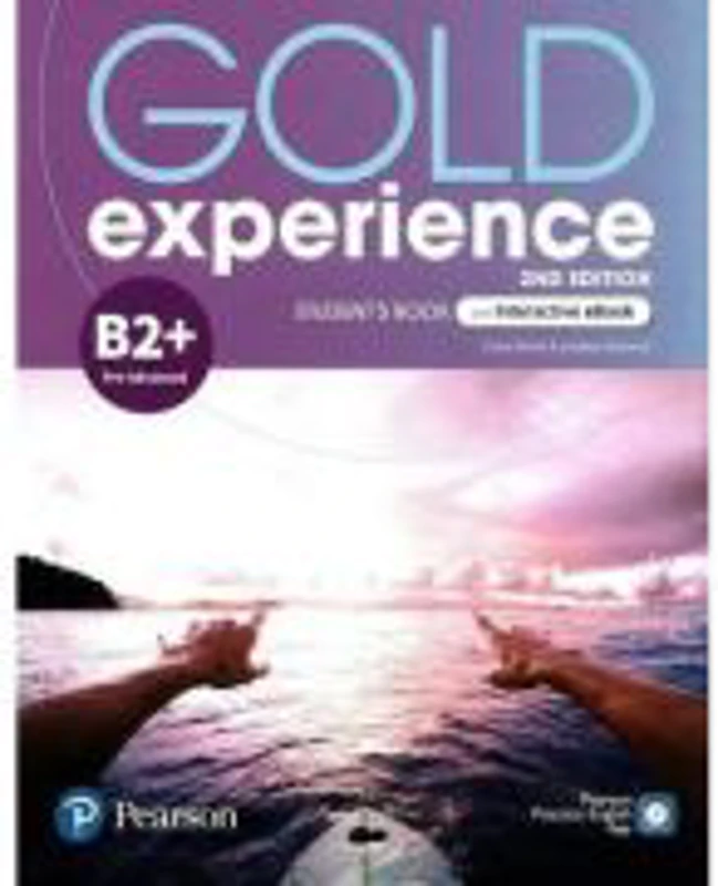 Gold Experience 2nd Edition, B2+ Pre-Advanced, Student's Book and Interactive eBook