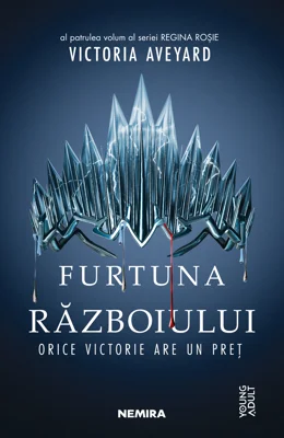 Furtuna războiului (Seria REGINA ROȘIE, partea a IV-a)