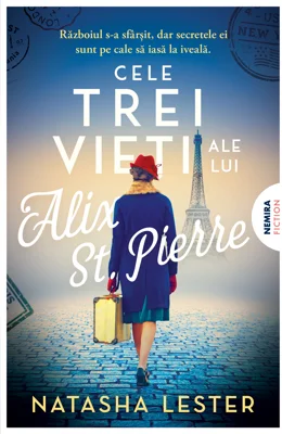 Cele trei vieți ale lui Alix St. Pierre