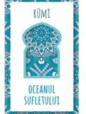Oceanul sufletului - Rumi