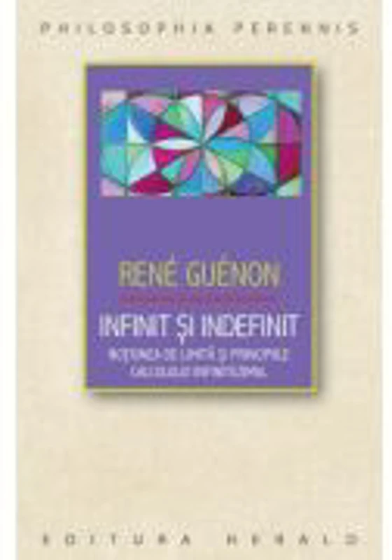 Infinit si indefinit - Rene Guenon