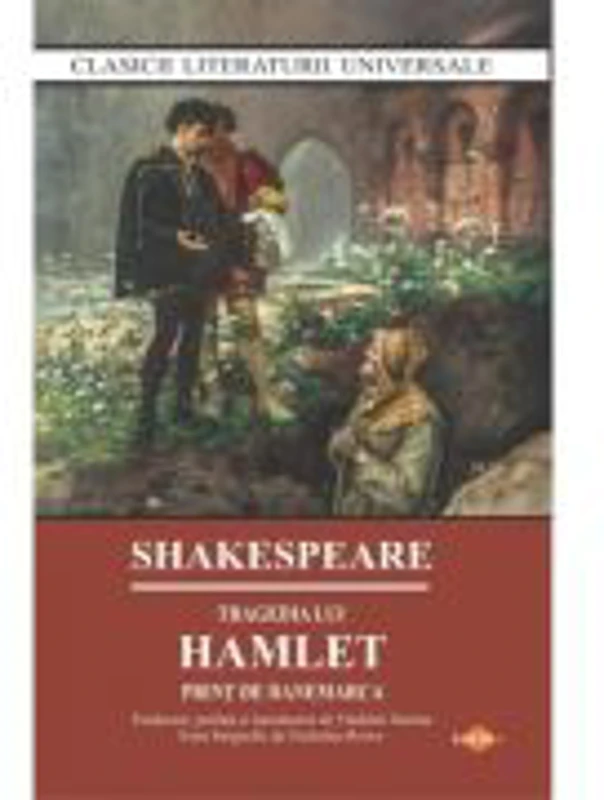 Tragedia lui Hamlet. Print de Danemarca - William Shakespeare