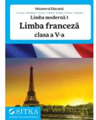 Limba moderna 1 franceza. Manual clasa a 5-a - C. A. Grosu