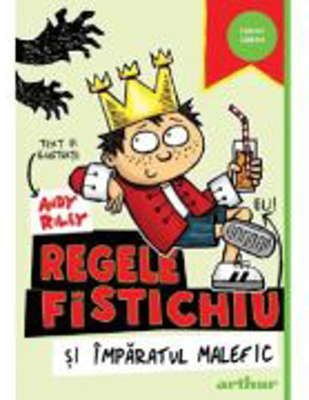 Regele Fistichiu si Imparatul Malefic - Andy Riley