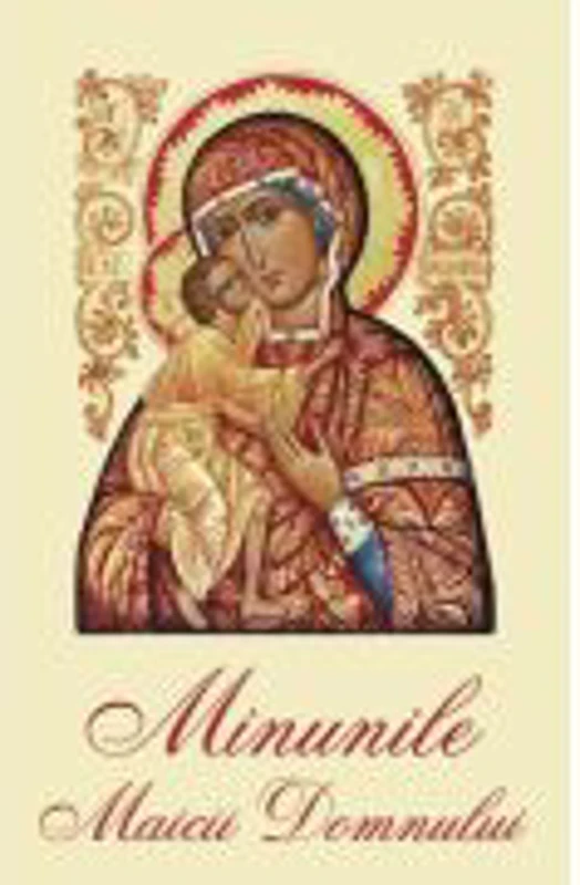 Minunile Maicii Domnului