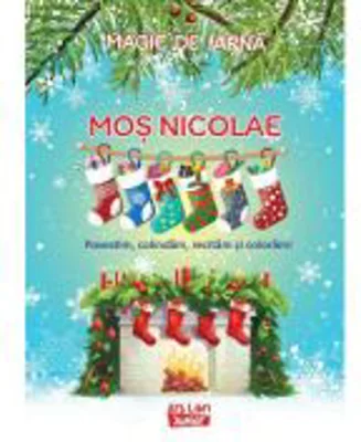 Magie de iarna. Mos Nicolae