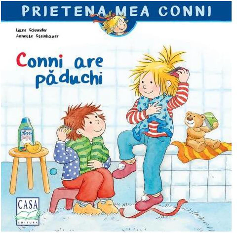 Conni are păduchi - Hardcover - Liane Schneider, Annette Steinhauer - Casa