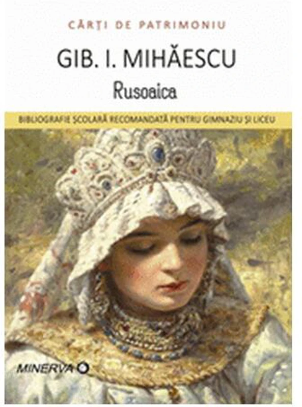 Rusoaica - Paperback brosat - Gib I. Mihăescu - Minerva