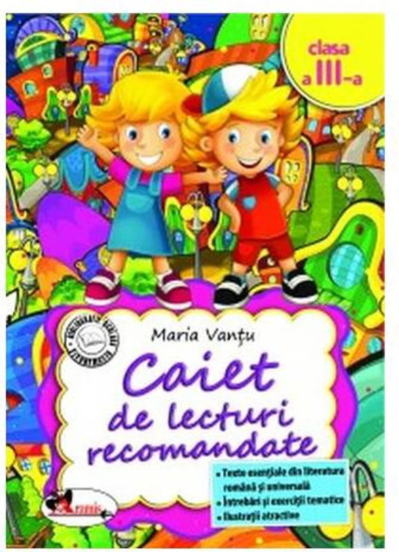 Caiet de lecturi recomandate Clasa a III-a - Paperback - Maria Vanțu - Aramis