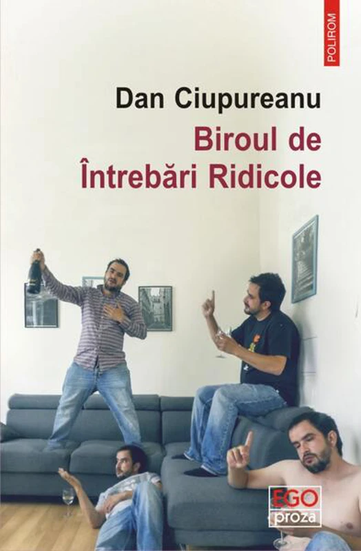 Biroul de întrebări Ridicole - Paperback brosat - Dan Ciupureanu - Polirom