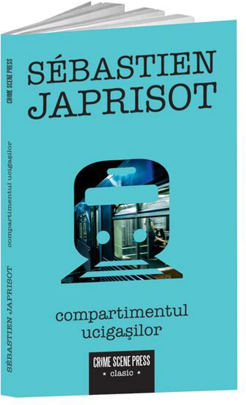 Compartimentul ucigașilor - Paperback brosat - Sébastien Japrisot, Petru Frandin - Crime Scene Press