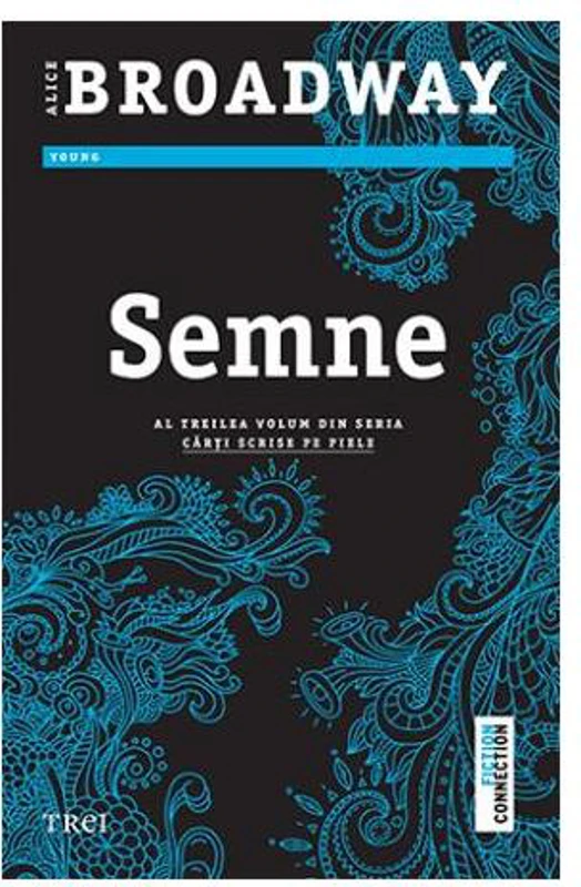 Semne - Paperback brosat - Alice Broadway - Trei