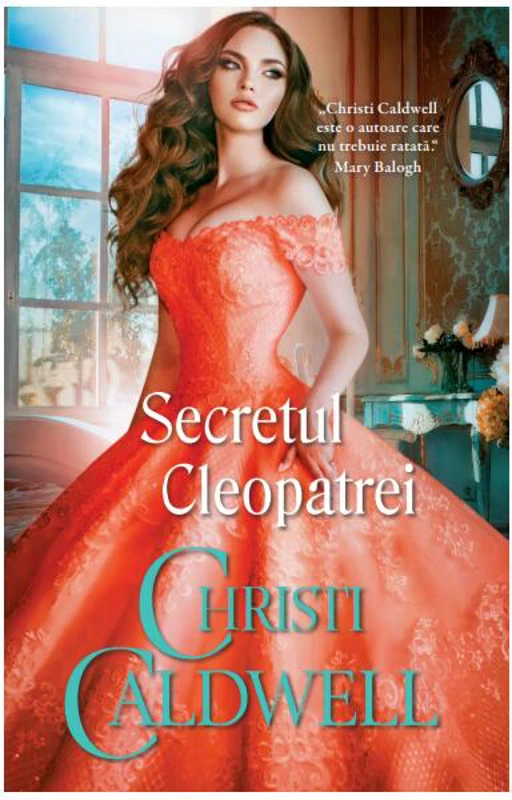 Secretul Cleopatrei - Paperback brosat - Christi Caldwell - Litera