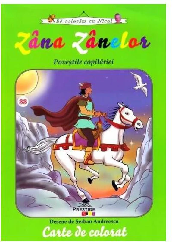 Zâna Zânelor. Carte de colorat - Paperback - Şerban Andreescu - Prestige