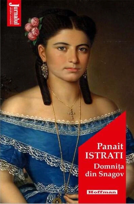 Domnița din Snagov - Paperback brosat - Panait Istrati - Hoffman
