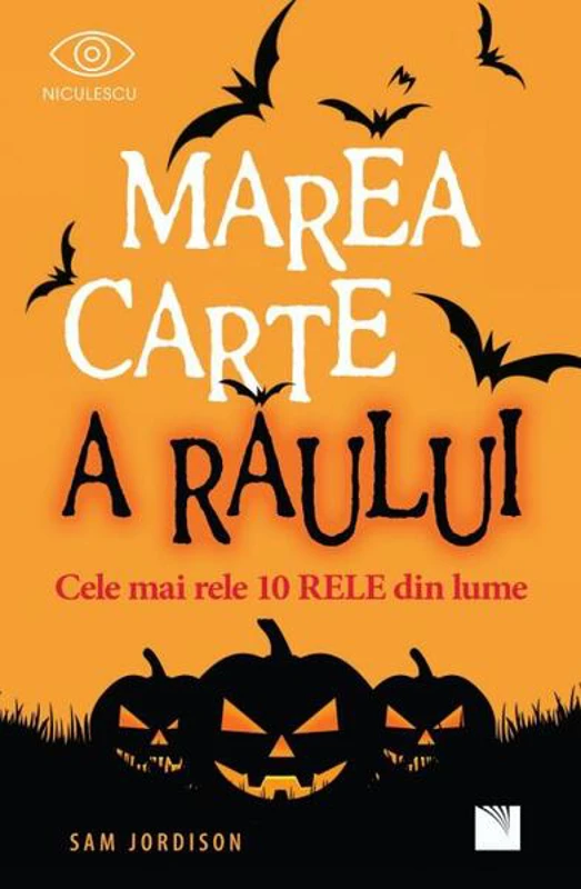 Marea carte a răului - Paperback brosat - Sam Jordison - Niculescu