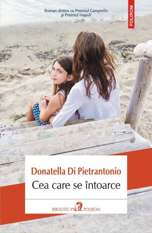 Cea care se întoarce - Paperback brosat - Donatella Di Pietrantonio - Polirom
